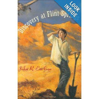 Discovery at Flint Springs: John R. Erickson: 9780670059461: Books