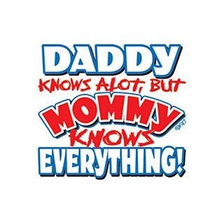 Daddy Knows A Lot, But Mommy Knows Everything YOUTH T shirt, Funny Kids T shirts: Clothing