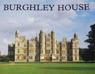 Burghley House: Lady Victoria Leatham, etc.: 9780851012438: Books
