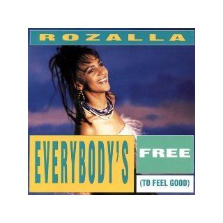 Everybody's Free (To Feel Good) (6 tracks): Music