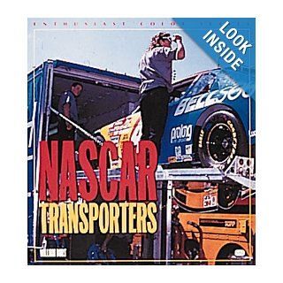 NASCAR Transporters (Enthusiast Color): William Burt: 0752748308169: Books