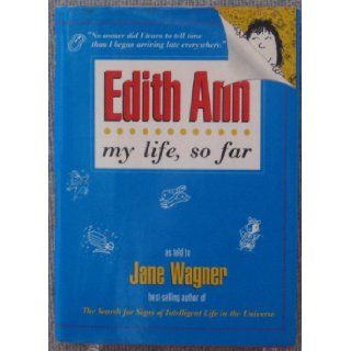 Edith Ann: My Life, So Far: Lily Tomlin: Books