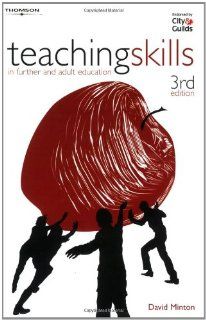 Teaching Skills in Further and Adult Education (9781844801404): David Minton: Books