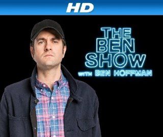 The Ben Show with Ben Hoffman [HD]: Season 1, Episode 4 "Ben Goes Home [HD]":  Instant Video