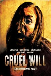 Cruel Will [HD]: Arron Kinser, Marissa Pistone, Spencer Garrett, Arthur Romeo:  Instant Video