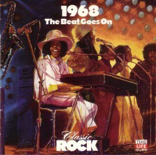 Classic Rock: 1968: The Beat Goes On: Music