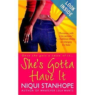 She's Gotta Have It (9780312986254): Niqui Stanhope: Books