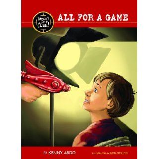 All for a Game (Haven't Got a Clue!) (9781616419509): Kenny Abdo, Bob Doucet: Books