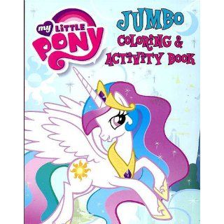 My Little Pony JUMBO Coloring & Activity Book ~ Beautiful Princess Celestia: Toys & Games