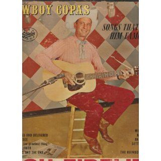 Cowboy Copas   Songs That Made Him Famous: Music