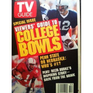 TV Guide December 31, 1994 January 6, 1995 (Penn State QB Kerry Collins and Nebraska RB Lawrence Phillips: Viewers' Guide To College Bowls Penn State or Nebraska Who's #1?; Her Dark Days Behind Her, Delta Burke is Suzanne Sugarbaker Again, In The N