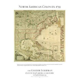 North American Colonies 1733 Poster, Full Color: The Gilder Lehrman Collection: Books