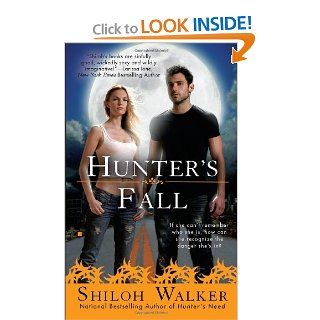 Hunter's Fall (The Hunters): Shiloh Walker: 9780425241806: Books