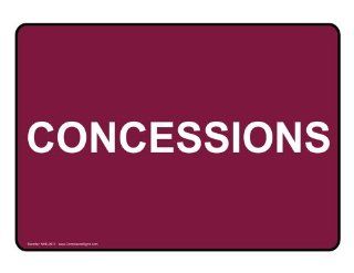 Concessions White on Burgundy Sign NHE 9670 WHTonBRG Information : Business And Store Signs : Office Products