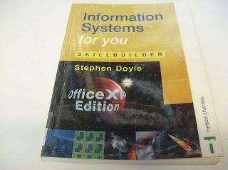 Information Systems for You Skillbuilder Office Xp Edition (9780748772780) Stephen Doyle Books