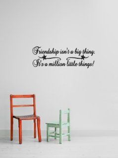 Design with Vinyl Black   Star 1030 Friendship Isn't a Big Thing. It's a Million Little Things! Life Quote Design Wall Decal, 10 Inch x 40 Inch, Black: Home Improvement