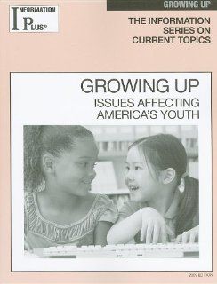 Growing Up (Information Plus Reference Series): Barbara Wexler: 9781414433776: Books