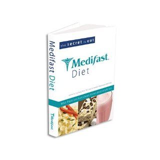 The Secret Is Out: Medifast, What Physicians Have Always Known About Weight Loss: PA C Lisa Davis Ph.D: 9780615132198: Books