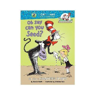 The Cat in the Hat Knows a Lot About That: Oh Say Can You Seed? Book: 9780375810954: Books