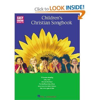 Children's Christian Songbook (Easy Guitar with Notes & Tab): Hal Leonard Corp.: 9780634016837: Books