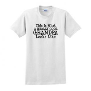 This is What a Really Cool Grandpa Looks Like T Shirt Clothing