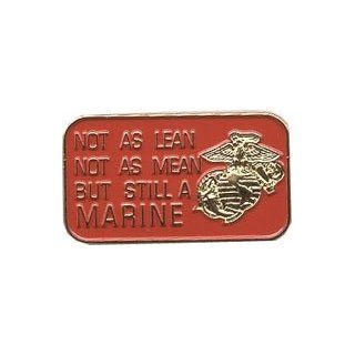 US Marine Corps "Not as Lean, Not as Mean, but Still a Marine" Lapel Pin: Clothing