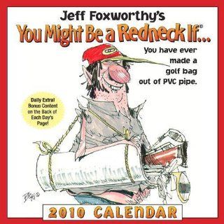 Jeff Foxworthy You Might Be a Redneck If 2010 Daily Boxed Calendar : Wall Calendars : Office Products