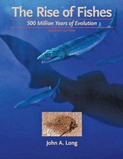 The Rise of Fishes: 500 Million Years of Evolution: 9780801896958: Science & Mathematics Books @