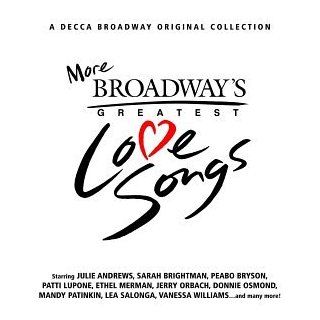 More Broadway's Greatest Love Songs: Music