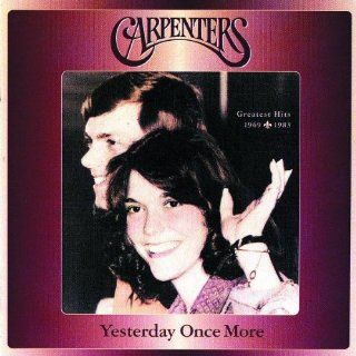 Yesterday Once More: Greatest Hits 1969 1983: Music