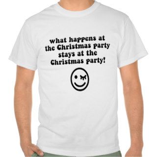 Funny Christmas party Tee Shirts