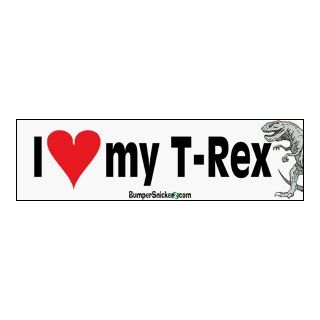 I Love My T Rex   funny bumper stickers (Medium 10x2.8 in.): Automotive