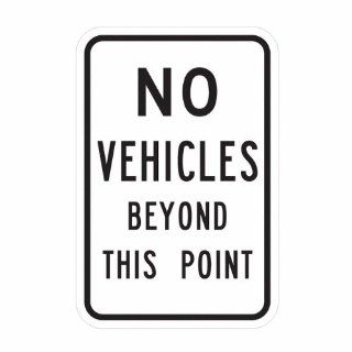 Tapco D 21 Engineer Grade Prismatic Rectangular Lane Control Sign, Legend "NO VEHICLES BEYOND THIS POINT", 18" Width x 24" Height, Aluminum, Black on White: Industrial Warning Signs: Industrial & Scientific
