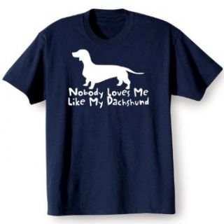 Whatonearth Women's Nobody Loves Me Like My Dachshund T Shirt: Clothing