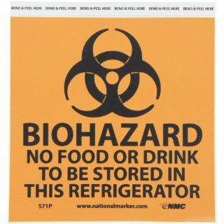 NMC S71P BIOHAZARD  Warning Sign, Legend "BIOHAZARD  NO FOOD OR DRINK TO BE STORED IN THIS REFRIGERATOR" with Graphic, 7" Length x 7" Height, Pressure Sensitive Vinyl, Black on Orange: Industrial Warning Signs: Industrial & Scientif