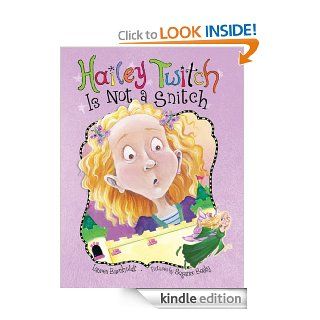 Hailey Twitch Is Not a Snitch   Kindle edition by Lauren Barnholdt, Suzanne Beaky. Children Kindle eBooks @ .