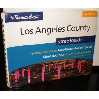 Thomas Guide Los Angeles County, 63rd Edition Rand McNally 9780528870460 Books