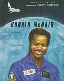 Ronald McNair (Baa) (Oop) (Black Americans of Achievement): Corinne J. Naden, Nathan I. Huggins: 9780791011331: Books