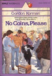 No Coins Please: Gordon Korman: 9780590334662:  Children's Books