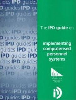 Ipd Guide on Implementing Computerised Personnel Systems 1997: 9780846450849: Books