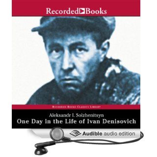 One Day in the Life of Ivan Denisovich (Audible Audio Edition): Aleksandr Solzhenitsyn, Frank Muller: Books