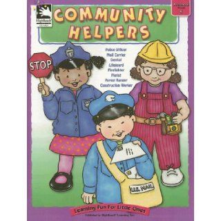 Community Helpers Preschool Through K (Learning Fun for Little Ones) (9780887245695): Books