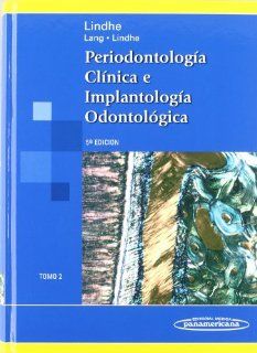 Periodontologia Clinica E Implantologia Odontologica, Vol. 2 (Spanish Edition): 9789500614580: Medicine & Health Science Books @