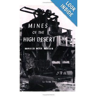 Mines of the High Desert (Traveler Guidebooks): 9780875054131: Books