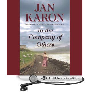 In the Company of Others (Audible Audio Edition): Jan Karon, Erik Singer: Books