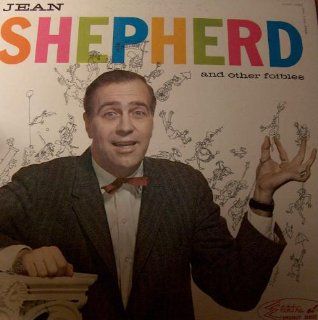 Jean Shepherd and other foibles: Music