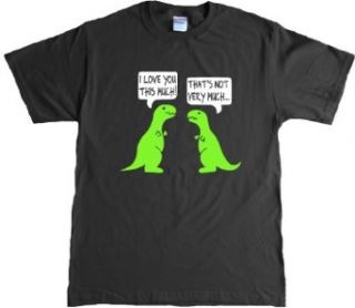 I Love You This Much Funny T rex Adult T shirt: Clothing