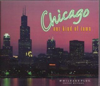 Chicago   Our Kind of Town: Music