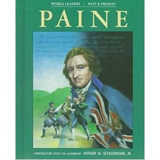 Thomas Paine (World Leaders Past and Present): John J. Vail: 9781555468194: Books