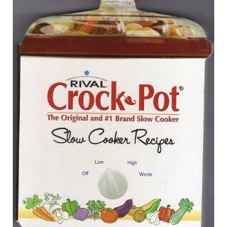 Rival Crock Pot Slow Cooker Recipes (Shaped Board Book): Editors of Publications International: 9781412721837: Books